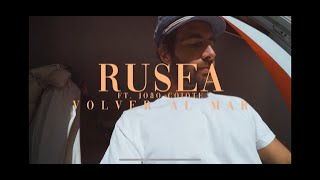 Video thumbnail of "RUSEA - Volver al Mar ft João Coiote"
