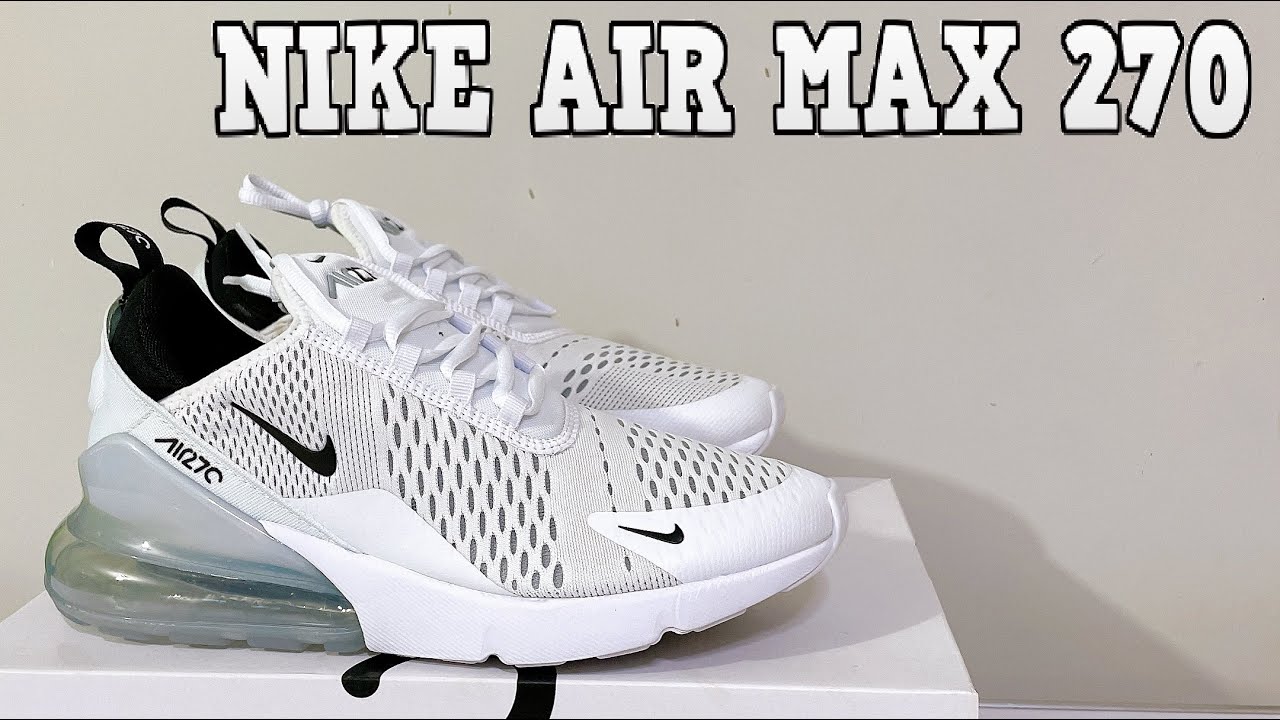 Nike Air Max 270 White (BLANCAS) ON FEET REVIEW 
