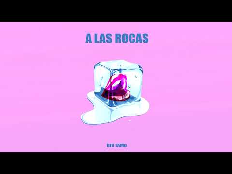 A Las Rocas (Audio Oficial) - Big Yamo #DeCartagenaPalMundo