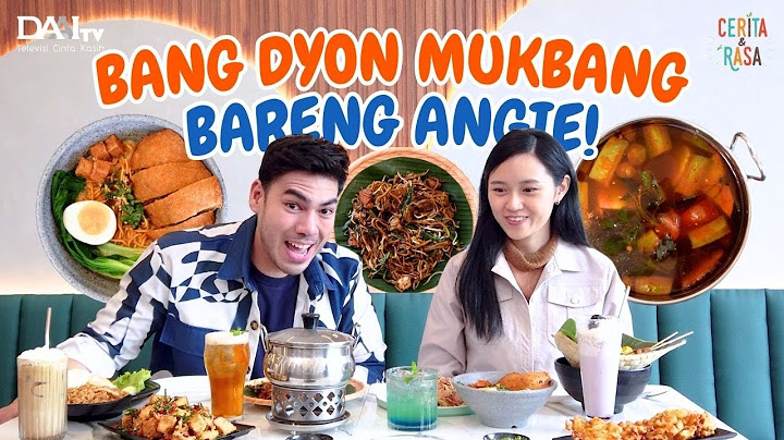 Rekomendasi Kuliner Tangerang! Dari Makanan Nusantara Sampai Itali | Cerita Dan Rasa