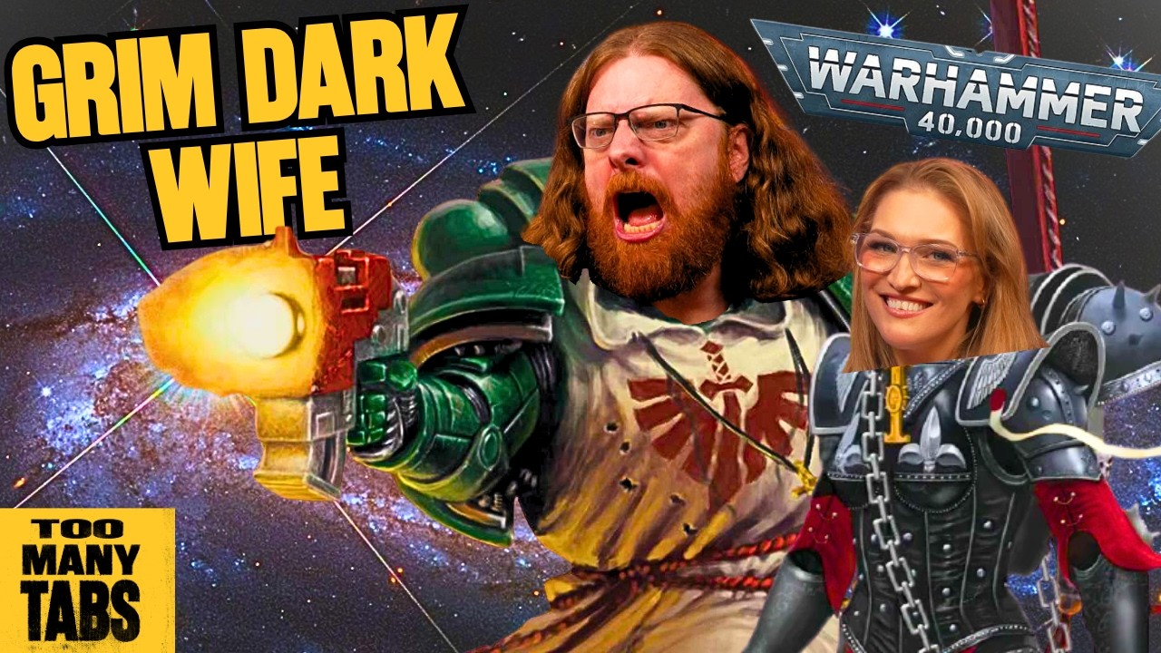 Explaining Warhammer 40k to My Wife | TMT 194