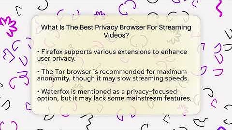 What Is The Best Privacy Browser For Streaming Videos? - Everyday-Networking