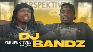 PERSPEKTIVES WITH BANK | DJ BANDZ