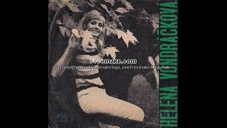 Helena Vondráčková   To už se nevrátí 14 11 1967, vydáno 1968