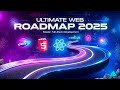 Ultimate Road Map for Web Development in 2025 🔥🔥 | Contain Road Map for Each Tech in Web Development