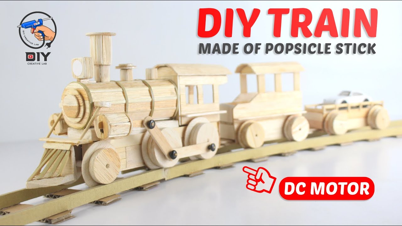 DIY Train Made of Popsicle Stick with DC Motor YouTube