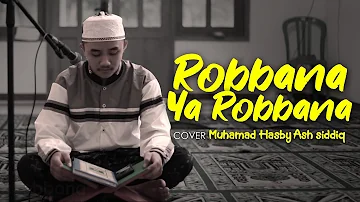 ROBBANA YA ROBBANA - (COVER BY HASBY BATS) | LAGU RELIGI