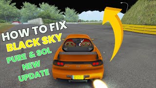 HOW TO FIX RAIN & BLACK SKY on ASSETTO CORSA PURE 0.165 & SOL 2.2.9