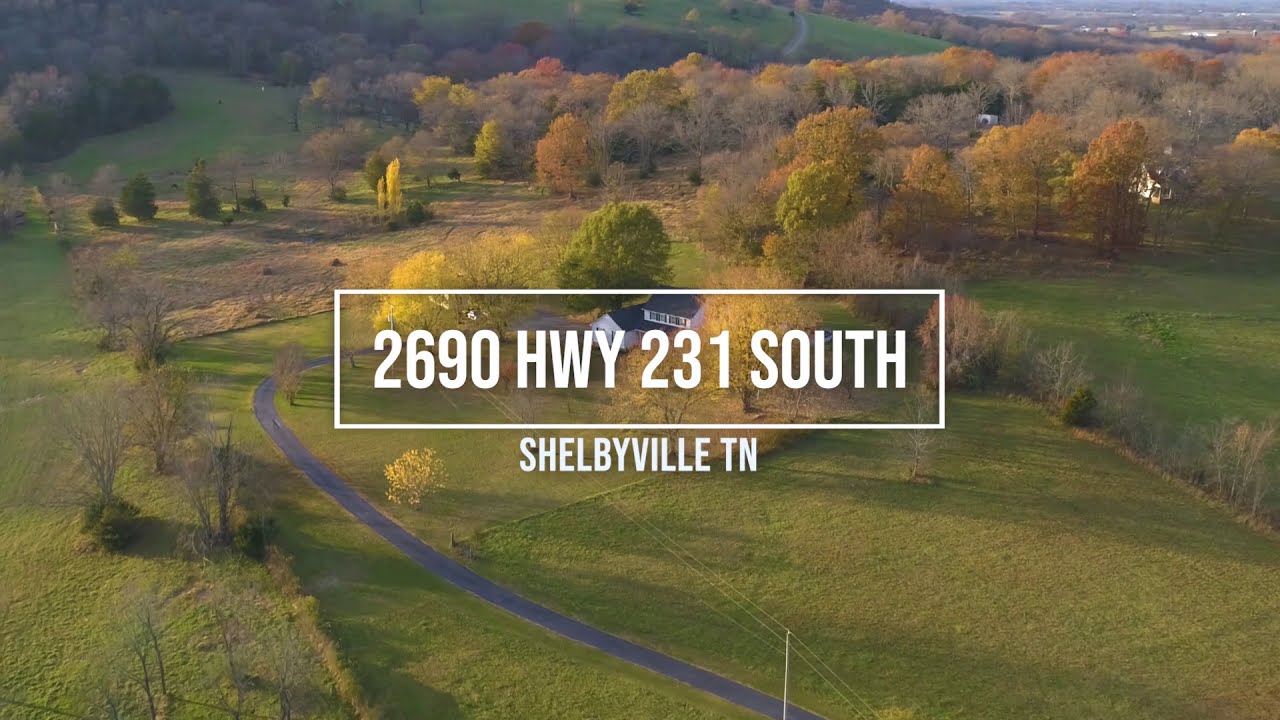 2690 Hwy 231 S Shelbyville TN Real Estate Video Tour Craig
