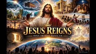 Jesus Reigns No. 5