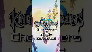 Kingdom Hearts Characters In One Sentence #kingdomhearts #shorts
Kingdom Hearts Characters In One Sentence #kingdomhearts #shorts Kingdom Hearts Characters In One Sentence #kingdomhearts #shorts