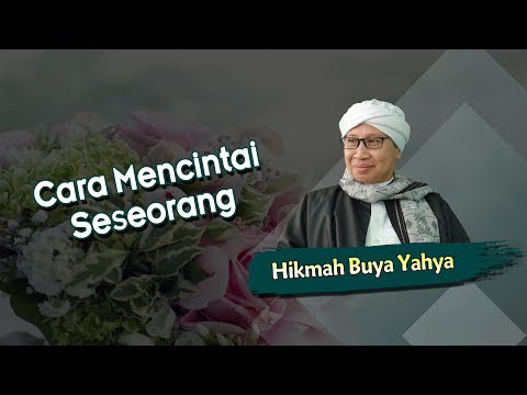 Video: Bagaimana Cara Mencintai Seseorang?