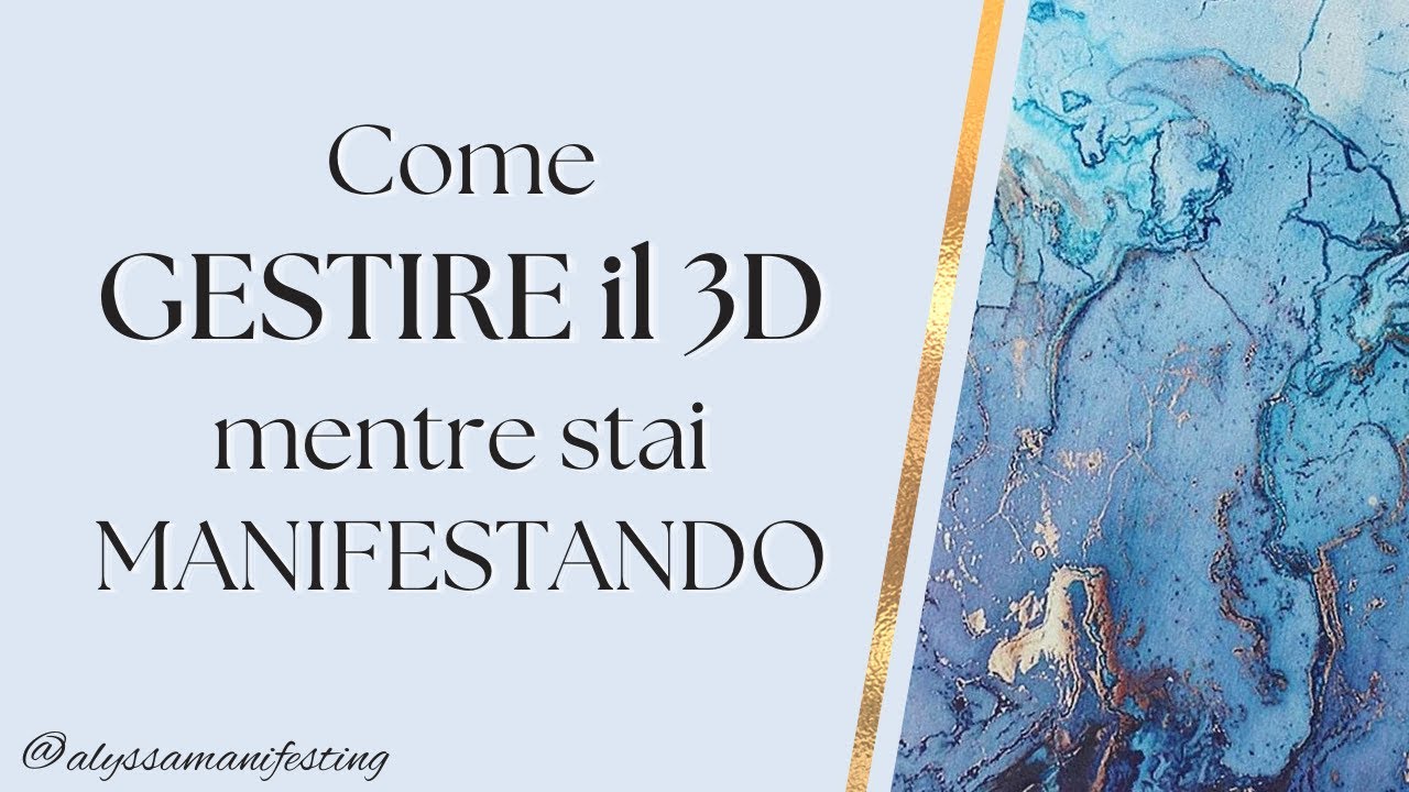 Come GESTIRE IL 3D mentre stai manifestando | Law of Assumption