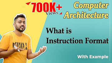 L-1.13: What is Instruction Format | Understand Computer Organisation with Simple Story