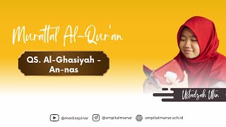 Ilman Wa Ruuhan [Juz 30] Al-Ghasiyah - An-Nas || Ustadzah Utin