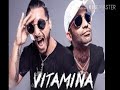 Maluma ft. Arcangel - Vitamina (letra)