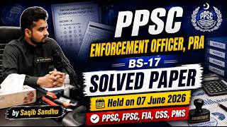 PPSC Enforcement Officer, PRA | BS-17 Solved Paper 2026 | Full Past Paper Solution