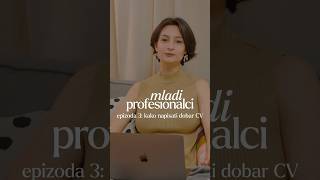 Kako napisati dobar CV (konkretni saveti) 📝✨💼