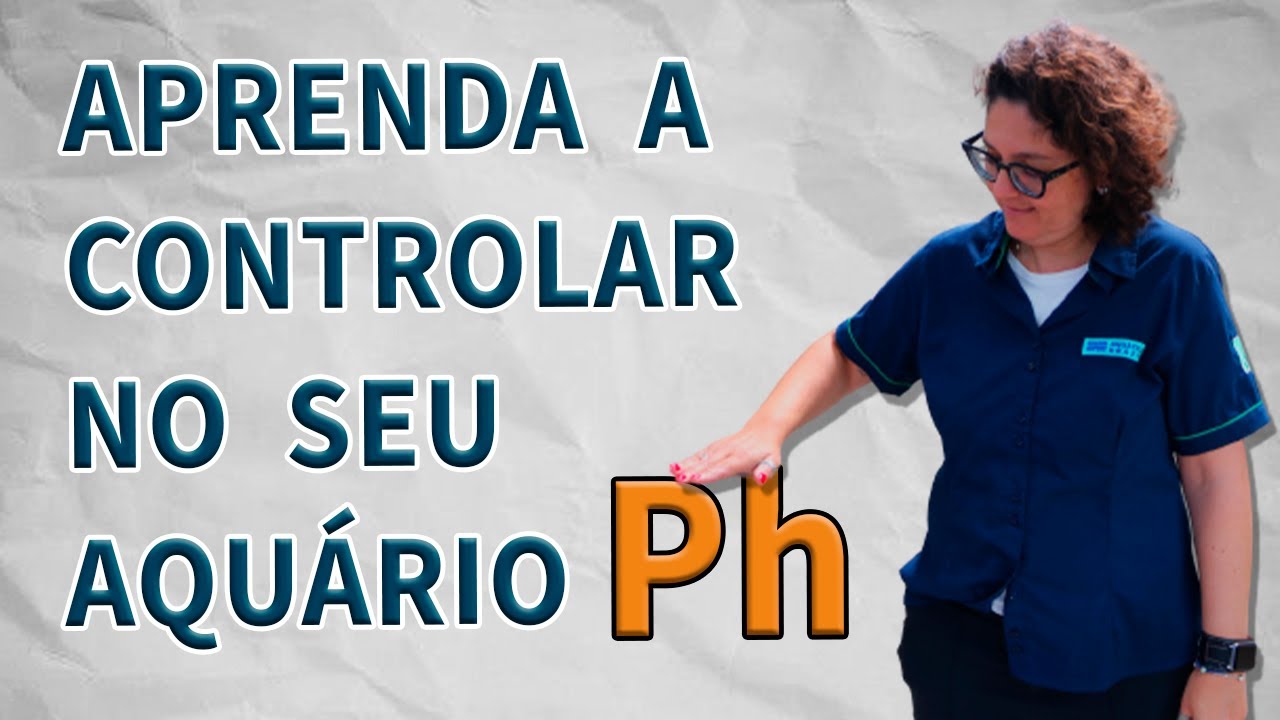TOP 5 DICAS DE COMO DIMINUIR O PH DO SEU AQUÁRIO!