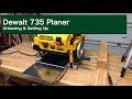 Dewalt 735 Planer | Unboxing & Setup