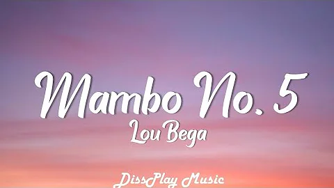 Lou Bega - Mambo No.5 (lyrics)