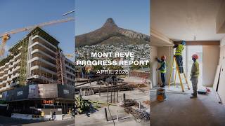 Mont Reve Construction Update APRIL 2026 | Closing The Envelope
