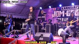 Samudera kasi gegar Johor... Mutiara Kaca - Ady...