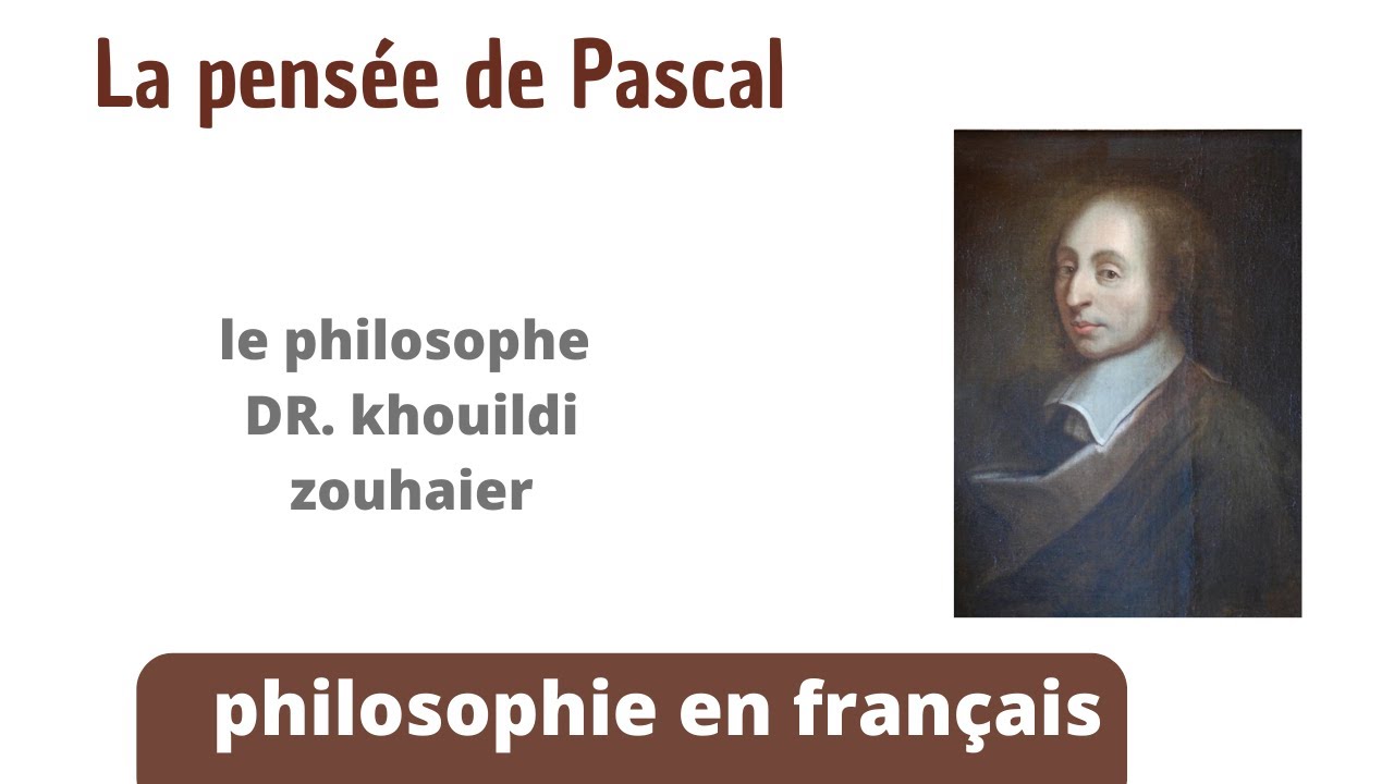 La pensée de Pascal - YouTube