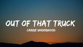 Thumbnail Carrie Underwood - Out Of That Truck (lyrics)