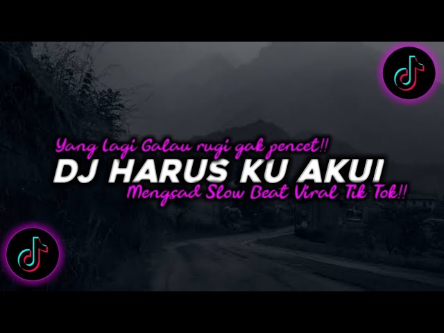 DJ Harus Ku Akui Sulit Cari Penggantimu Slow Beat Viral Tik Tok Terbaru 2024!!🔊 class=