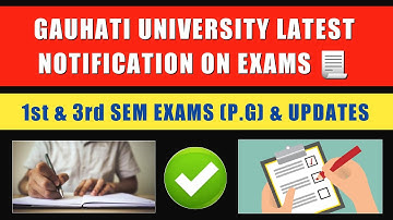 Gauhati University Latest Exams Updates🔥 | MA, Msc, Mcom 1st & 3rd Sem Exams 2022 | PG Exams Results