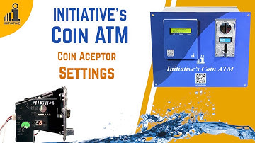 Coin Acceptor Settings for Coin ATM