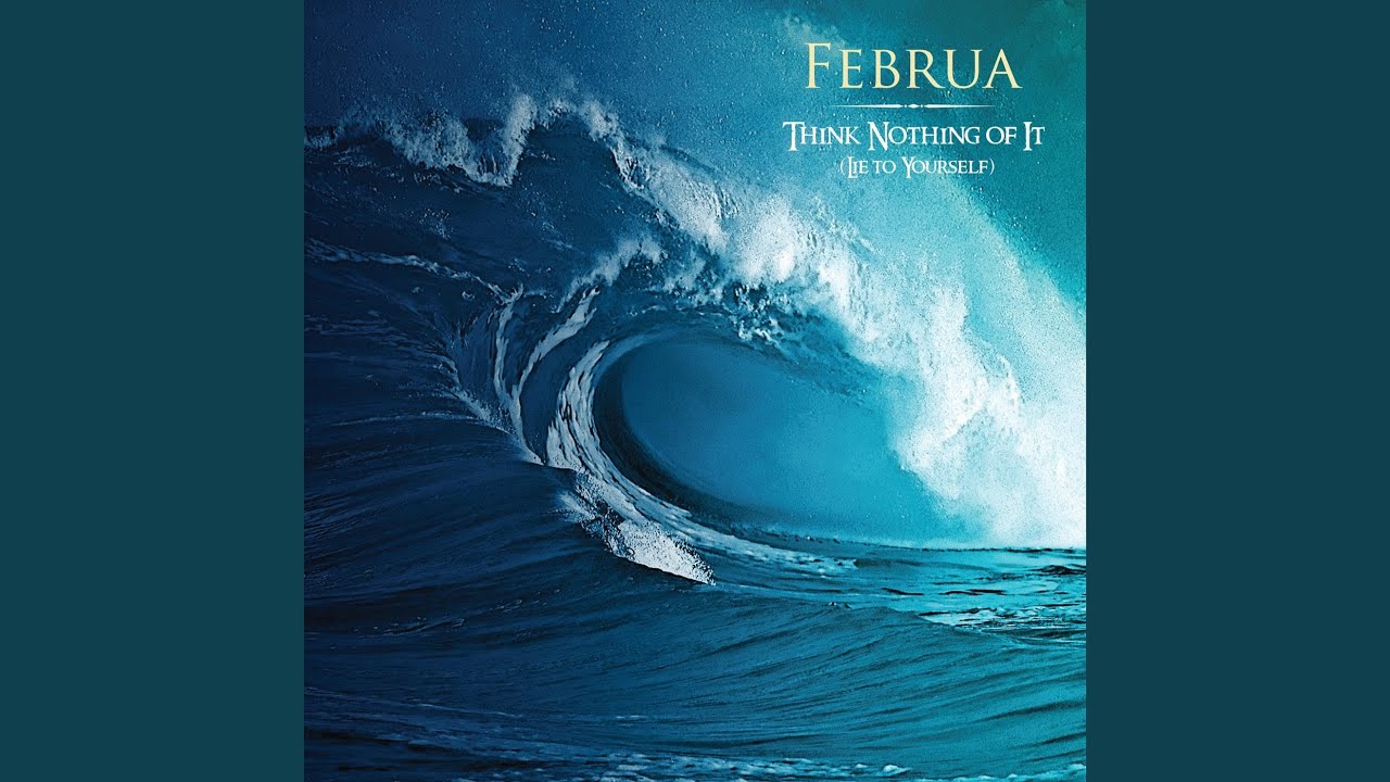 Think Nothing of It (Lie to Yourself) [Radio Edit]