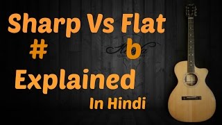 what is sharp and flat in music "complete easy guitar lessons/chords"