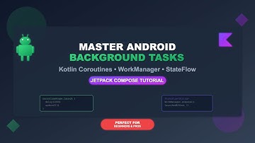 Master Android Background Tasks with Kotlin Coroutines WorkManager & StateFlow  - Jetpack Compose