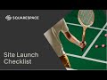 Site Launch Checklist | Squarespace 7.1 (Fluid Engine)