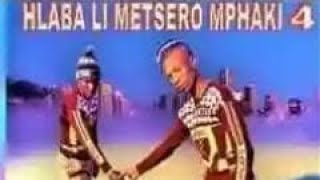 HLABA LI METSERO MPHAKI  NO 4