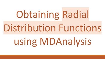 Obtaining Radial Distribution Functions using MDAnalysis