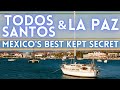 La Paz & Todos Santos Travel Guide 2021