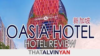EP. 29: 酒店開箱| Hotel Review【Oasia Hotel, Singapore】
