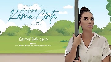 Haico - Aku Lepas Kamu Cinta | OFFICIAL LYRIC VIDEO
