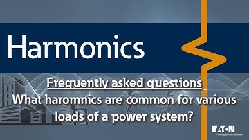 21 - What are the typical characteristic harmonics for electrical loads and what do their waveforms