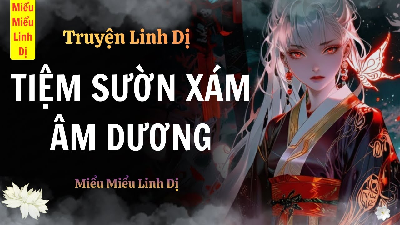 [ Truyện Linh Dị ] Tiệm Sườn Xám Âm Dương | Miểu Miểu Linh Dị