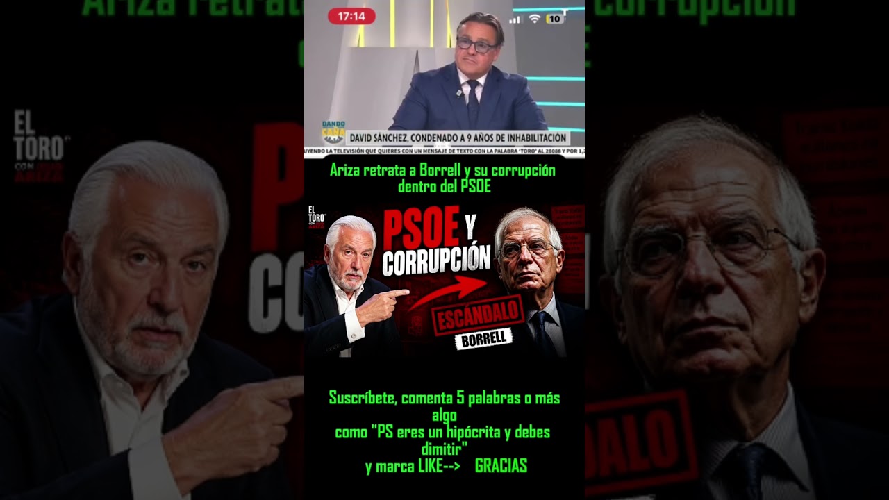 BORRELL EN EL OJO DEL HURACÁN.PSOE Y CORRUPCIÓN.LA DENUNCIA DE JULIO ARIZA en TORO TV