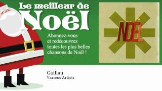 Video thumbnail of "Rémi Guichard - Guillau - Noel"