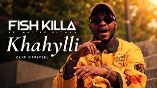 Fish Killa - Khahylli