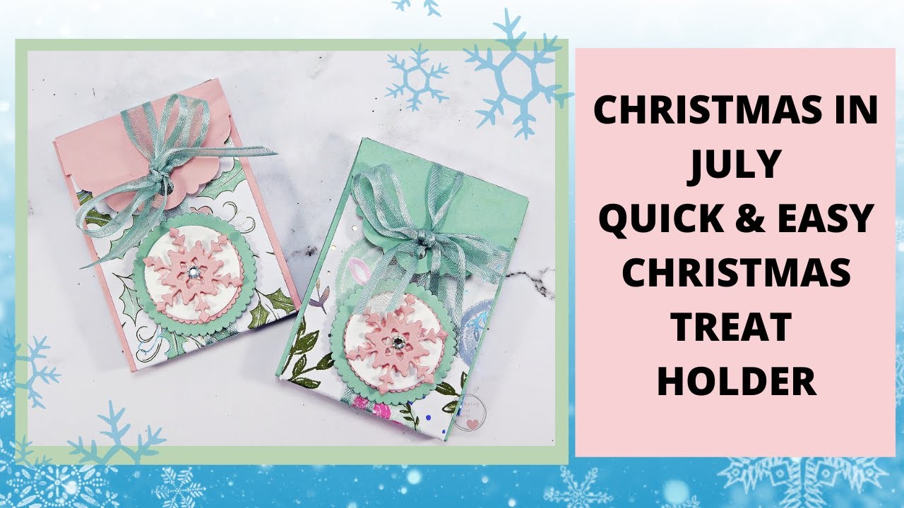 QUICK & EASY CHRISTMAS TREAT HOLDER