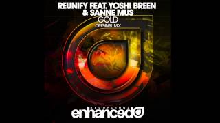 Reunify feat. Yoshi Breen & Sanne Mus - Gold