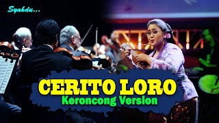 CERITO LORO - Keroncong Version Cover