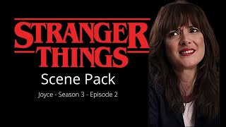 Scene pack Joyce - Season 3 - Episode 2 - No audio - Music only